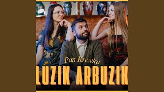 Luzik Arbuzik [upl. by Lisa]