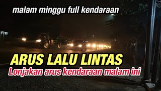 arus lalu lintas bypass mojokerto terpantau RAMAI PENGENDARA‼️LONJAKAN hari SABTU MALAM MINGGU [upl. by Katie]