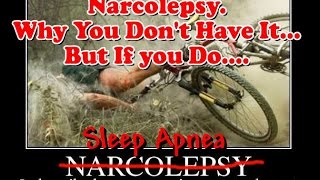 Narcolepsy Why you Dont Have it Narcolepsy Sleep Apnea MSLT [upl. by Naliorf]