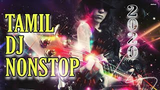 Tamil Dj Remix  Tamil Dj Nonstop 2020  Sri Lanka [upl. by Catima]