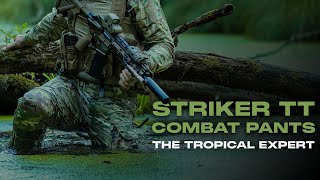 Striker TT Combat Pants  The tropical expert [upl. by Egidius]