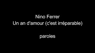 Nino FerrerUn an damour  cest irréparable paroles [upl. by Tracay319]