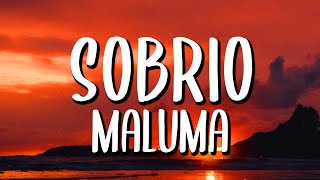 Maluma  Sobrio LetraLyrics [upl. by Jacey172]