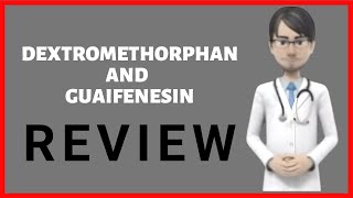 DEXTROMETHORPHAN AND GUAIFENESIN dextromethorphan guaifenesin for cough Robitussin dm [upl. by Atihcnoc482]