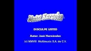 Sergio Vega Disculpe usted Karaoke [upl. by Airamas]