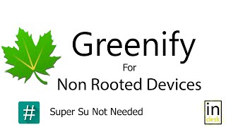 How to use Greenify without Root Non Rooted Android Device [upl. by Ennovihc735]