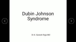 Dubin Johnson Syndrome [upl. by Lipps230]