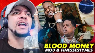 LL3 Mo3 amp Finesse2Tymes  Blood Money REACTION [upl. by Senalda494]