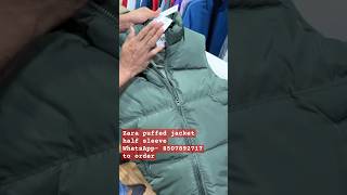 Zara half sleeve puffer jacket [upl. by Dickerson603]