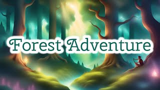 Sleep Story for Children  FOREST ADVENTURE  Sleep Meditation for Kids [upl. by Dudden662]