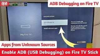 Turn ONOFF ADB Debugging on Fire TV Stick  Apps from Unknown Sources on Fire TV Stick 2024 [upl. by Demb]