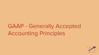 GAAP Explained  An Everyday Explanation of Accountings Rulebook [upl. by Annairt]