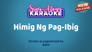 Himig Ng Pagibig by Asin Karaoke Version [upl. by Einnaoj]