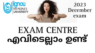 IGNOU EXAM CENTRES IN KERALA  2023 DECEMBER TEE IGNOUalerts [upl. by Aneryc419]