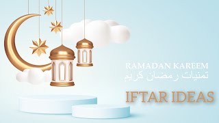 Ramadan recipes  Iftar ideas  وصفات رمضان [upl. by Bryana]