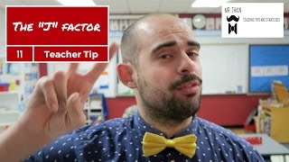 HOW TO MAKE YOUR CLASS MORE FUN THE J FACTOR  Teaching Tip [upl. by Honora]