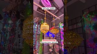 Diwali Decoration Lighting Wholesale Market  Lohar Chawl Light Market  Lohar Chawl Market 2024 [upl. by Joslyn]