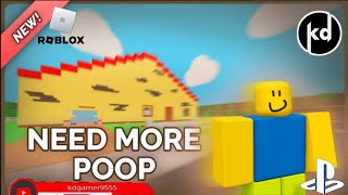 Roblox need more poop [upl. by Yattirb]