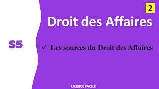 Droit des Affaires en Darija «Les sources du Droit des Affaires»  EP 2 [upl. by Eniloj275]