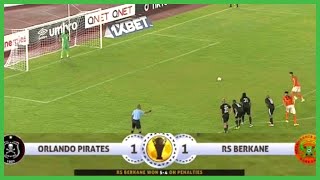 Orlando Pirates vs RSB Berkane 1  1 4  5 Penalties CAF Confederation Cup Final [upl. by Ettelloc]