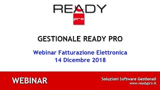 Webinar Fatturazione elettronica del 14 Dicembre 2018 [upl. by Lavro]