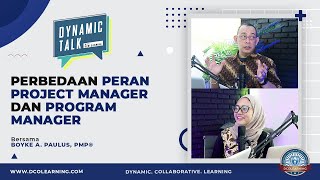 DYNAMIC TALK  Tantangan Utama Dalam Beralih Dari Project Manager Menjadi Program Manager [upl. by Eelidnarb905]