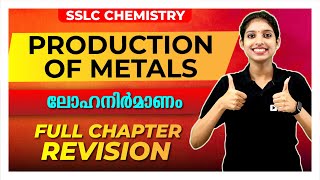 SSLC Chemistry  Production of Metal  Full Chapter Revision  Exam Winner [upl. by Yadsendew]