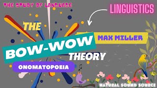 The BowWow Theory  The Study of language [upl. by Lesab]