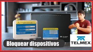 Cómo bloquear dispositivos conectados de mi wifi Telmex  Elimina intrusos de tu Red [upl. by Hcire]