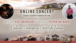 Online concert vanuit diverse kerken op Urk  Piet Baarssen amp Pieter Heykoop  Deel 2 [upl. by Olivie]