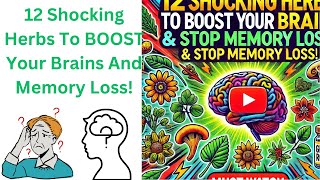 quot12 AntiAging Herbs to Boost Your Brain amp Fight Memory Loss – You Won’t Believe the Resultsquot [upl. by Adallard]