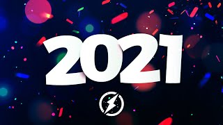 New Year Music Mix 2021 ♫ Best Music 2020 Party Mix ♫ Remixes of Popular Songs [upl. by Aicnilav]