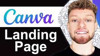 How To Create a Landing Page With Canva Step By Step [upl. by Airdnazxela]