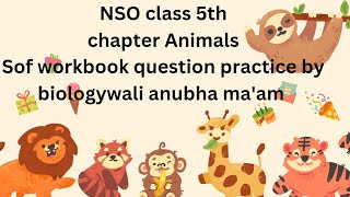 NSO Olympiad class 5thscience Olympiad class 5thexam question answer SOFNSO class 5animals [upl. by Ettenad]