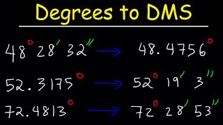 Decimal Degrees to DMS Formula  Converting Degrees Minutes and Seconds to Decimal  Trigonometry [upl. by Leuqim]