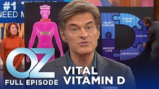 Vital Vitamin D Why Its Essential for Your Health  Dr Oz  S6  Ep 61  Full Episode [upl. by Emanuel]