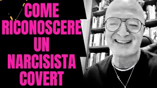 COME RICONOSCERE UN NARCISISTA COVERT [upl. by Arsuy]