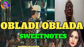 OBLADI OBLADA COVER BY SWEETNOTES REACTION VIDEO VIRAL NGAYON [upl. by Gannes]