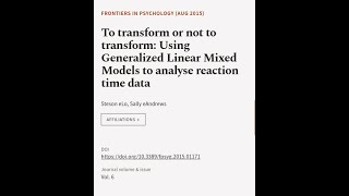 To transform or not to transform Using Generalized Linear Mixed Models to analyse re  RTCLTV [upl. by Lipkin]