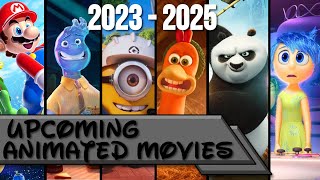 Upcoming Animated Movies 20232025 [upl. by Oicinoid726]