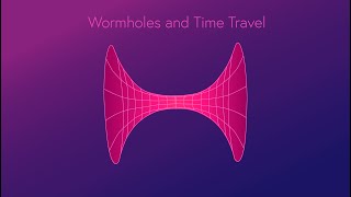 Time Travel with Wormholes Explained [upl. by Esirec]