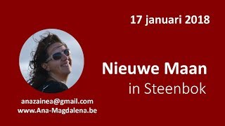 Nieuwe Maan in Steenbok17 januari 2018 [upl. by Settera222]