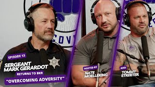 Overcoming Adversity with Returning Guest Fort Wayne Police Sergeant Mark Gerardot [upl. by Parish]