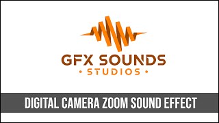 Digital Camera Zoom Sound Effect [upl. by Ainaj]