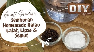 Buat Sendiri Semburan Homemade Halau Lalat Lipas amp Semut [upl. by Jeffrey]