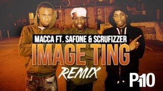 P110  Macca ft Safone amp Scrufizzer  Image Ting Remix Music Video [upl. by Eisus]