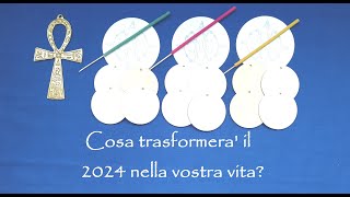 Cosa si 🌌 TRASFORMA 🌌 nel 2024 nella tua vita [upl. by Borchers271]