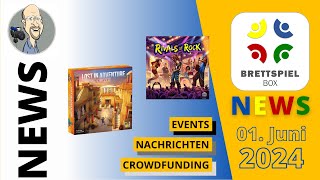 Brettspiel News der Brettspielbox 01 Juni 2024 [upl. by Lonee]