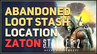 Zaton Abandoned Loot Stash Location STALKER 2 Heart of Chornobyl [upl. by Adamo296]