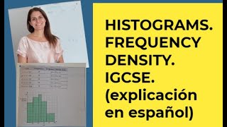 Histograms Frequency density IGCSE explicación en español [upl. by Bonnibelle650]